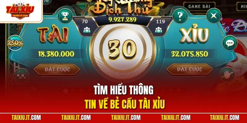 Tìm hiểu thông tin về bẻ cầu tài xỉu